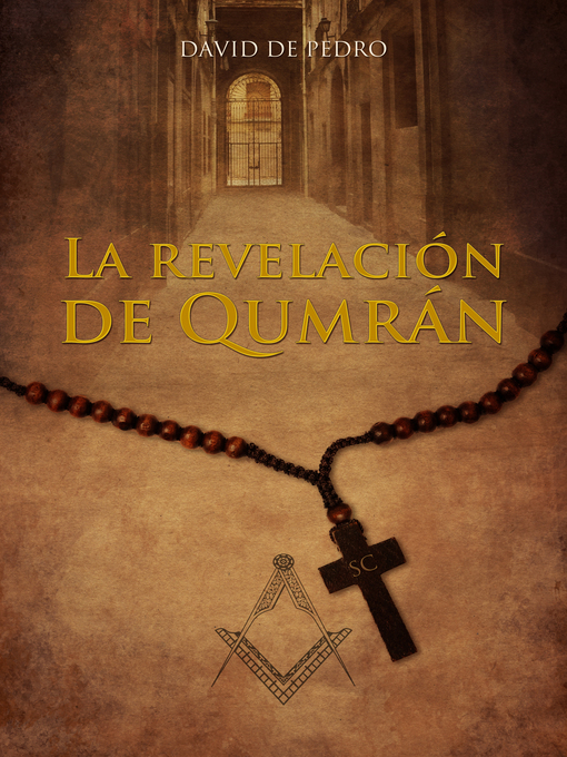 Title details for La revelación de Qumrán by David de Pedro, Sr - Available